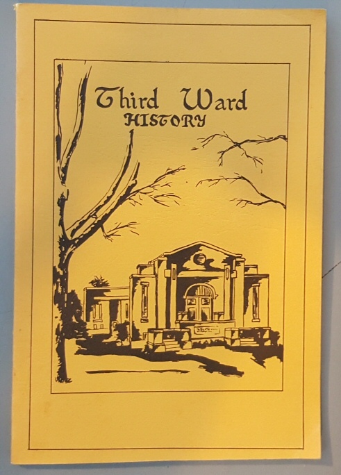 Third Ward History - Spanish Fork, Utah - Mormon