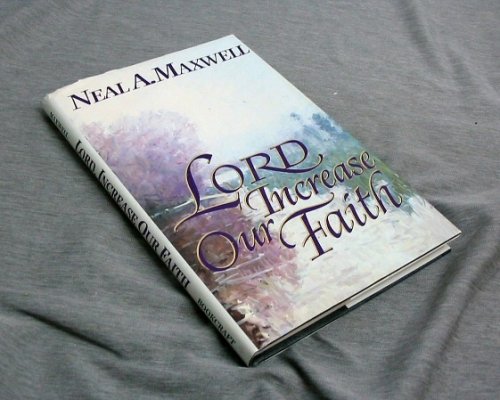 LORD INCREASE OUR FAITH