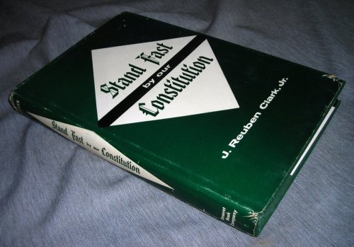 Image for Stand Fast by Our Constitution Stand Fast by Our Constitution