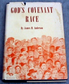GOD'S COVENANT RACE - From Patriartchal Times to the Present