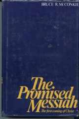 THE PROMISED MESSIAH - The First Coming of Christ