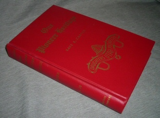 OUR PIONEER HERITAGE - VOL 18 -