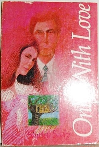 ONLY WITH LOVE