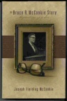 THE BRUCE R. MCCONKIE STORY - Reflections of a Son