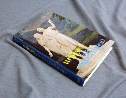 WOMAN AND THE PRIESTHOOD -