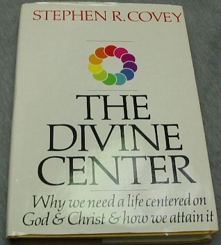 THE DIVINE CENTER - Why We Need a Life Centered on God & Christ & How We Attain It