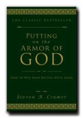 Putting on the Armor of God - How to Win Your Battles with Satan