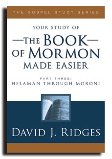 THE BOOK OF MORMON MADE EASIER PART 3 - Helaman through Moroni