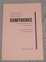 OFFICIAL REPORT - 151ST SEMI-ANNUAL CONFERENCE OF THE CHURCH OF JESUS CHRIST OF LATTER-DAY SAINTS: October 1981