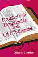 Prophets & Prophecies of the Old Testament