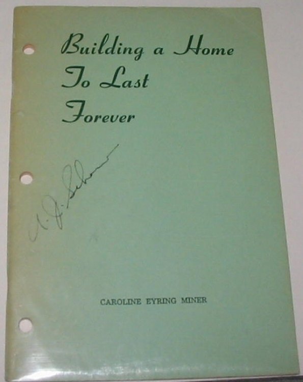BUILDING A HOME TO LAST FOREVER