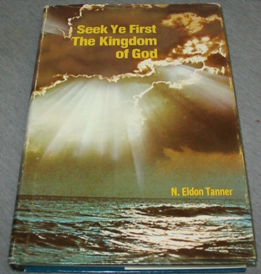 SEEK YE FIRST THE KINGDOM OF GOD