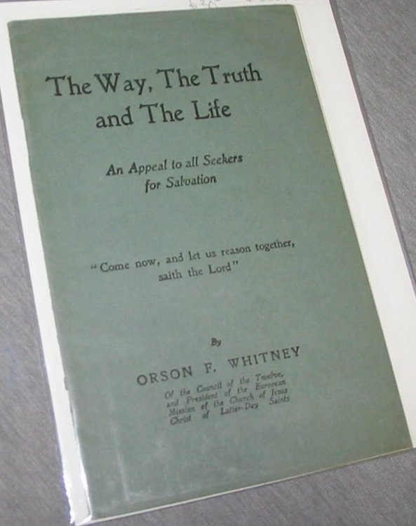 The Way, the Truth and the Life - An Appeal to all Seekers for Salvation