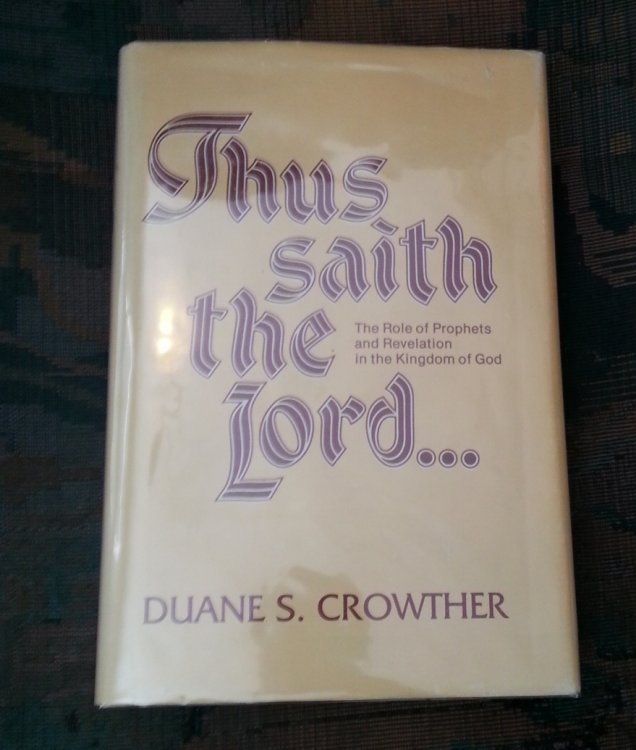 THUS SAITH THE LORD; The Role of Prophets and Revelation in the Kingdom of God