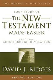 THE NEW TESTAMENT MADE EASIER - PART 2 - Acts through Revelation