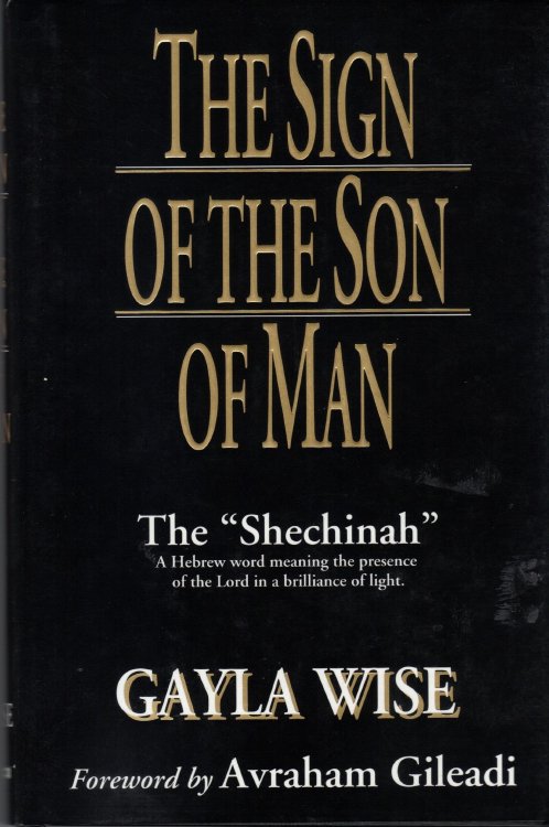 SIGN OF THE SON OF MAN: The Shechinah