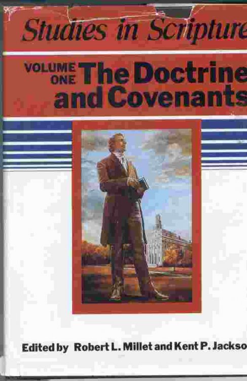 STUDIES IN SCRIPTURE - VOL. 1 - The Doctrine and Covenants
