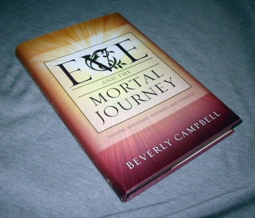 EVE AND THE MORTAL JOURNEY Finding Wholeness, Happiness, And Strength