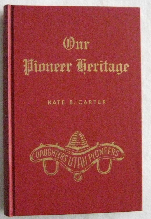 OUR PIONEER HERITAGE - VOL 20 -