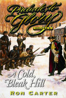PRELUDE TO GLORY - VOL. 5 - A Cold, Bleak Hill
