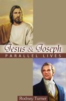 JESUS AND JOSEPH - Parallel Lives
