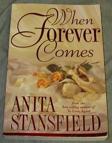 WHEN FOREVER COMES - A Novel