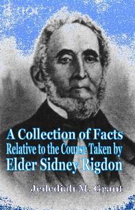 A COLLECTION OF FACTS ABOUT SIDNEY RIGDON (1844)