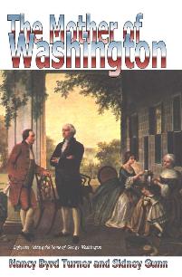 THE MOTHER OF WASHINGTON