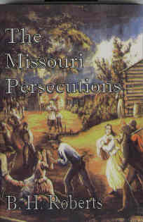 THE MISSOURI PERSECUTIONS