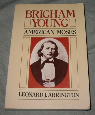BRIGHAM YOUNG - American Moses