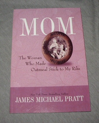 Mom - The Woman Who Made Oatmeal Stick to My Ribs