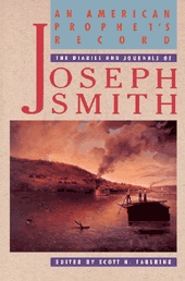 AN AMERICAN PROPHET'S RECORD - The Diaires and Journals of Joseph Smith