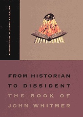 FROM HISTORIAN TO DISSIDENT THE BOOK OF JOHN WHITMER