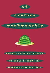 OF CURIOUS WORKMANSHIP - Musings on Things Mormon