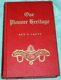 OUR PIONEER HERITAGE - VOL 7 -