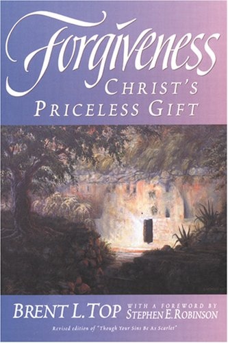 FORGIVENESS - Christ's Priceless Gift