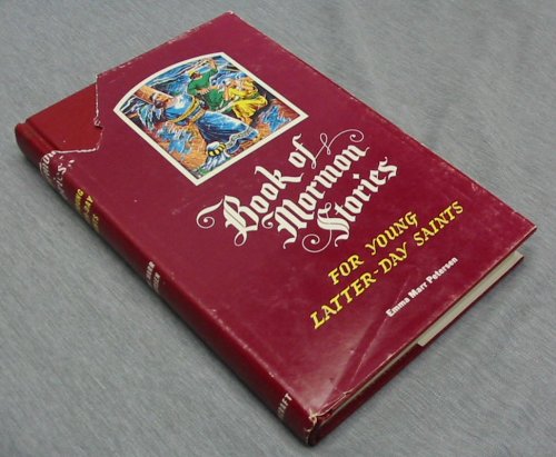 BOOK OF MORMON STORIES FOR YOUNG LATTER-DAY SAINTS