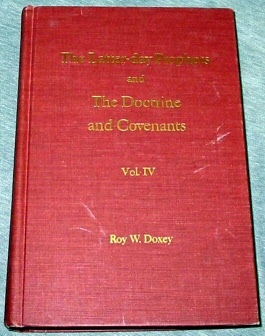 The Latter-day Prophets and the Doctrine and Covenants Sections 107 to 136