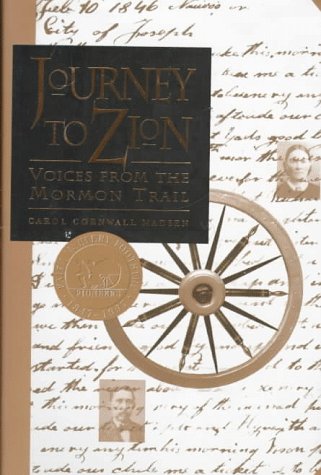 Journey to Zion - Voices from the Mormon Trail