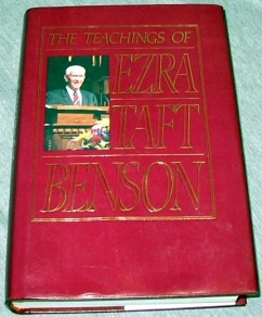 THE TEACHINGS OF EZRA TAFT BENSON