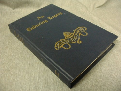 AN ENDURING LEGACY - VOL 5 - DUP History of Utah Pioneers MORMON