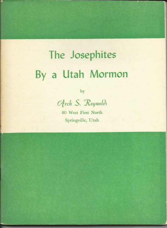 The Josephites by a Utah Mormon