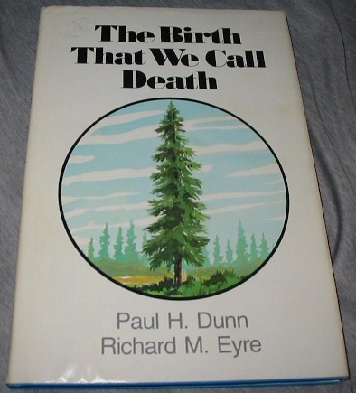 THE BIRTH THAT WE CALL DEATH