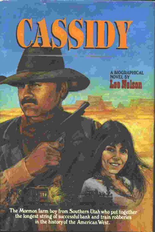 CASSIDY - A Biographical Novel on Butch Cassidy