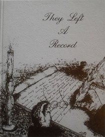 They left a record: A comprehensive history of Nephi, Utah, 1851-1978