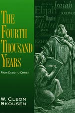 The Fourth Thousand Years - From David To Christ From David to Christ
