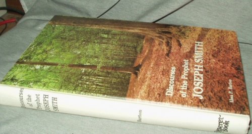 Discourses of the Prophet Joseph Smith