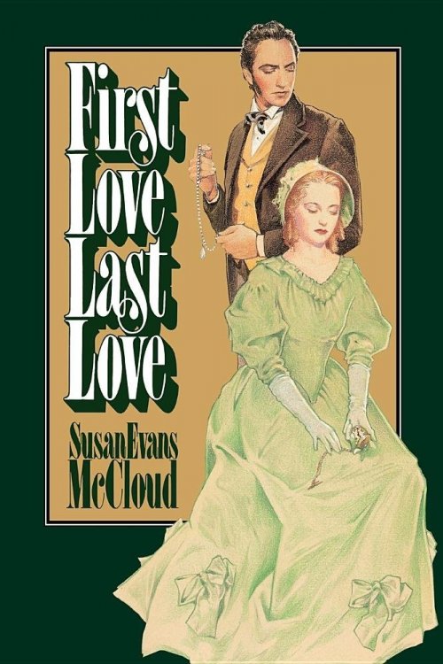 FIRST LOVE, LAST LOVE