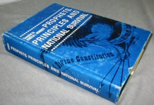 PROPHETS, PRINCIPLES AND NATIONAL SURVIVAL