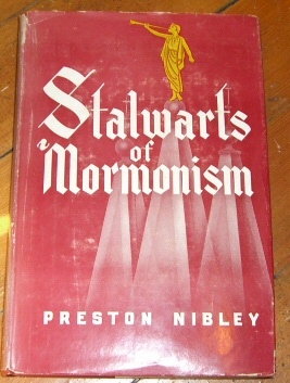 STALWARTS OF MORMONISM